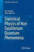 Statistical Physics of Non Equilibrium Quantum Phenomena - Paperback