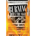 Burning Down the Night - Paperback