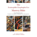 The Eosinophilic Esophagitis Eoe Mastery Bible: Your Blueprint for Complete Eosinophilic Esophagitis Eoe Management - Paperback