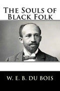 The Souls of Black Folk - Paperback