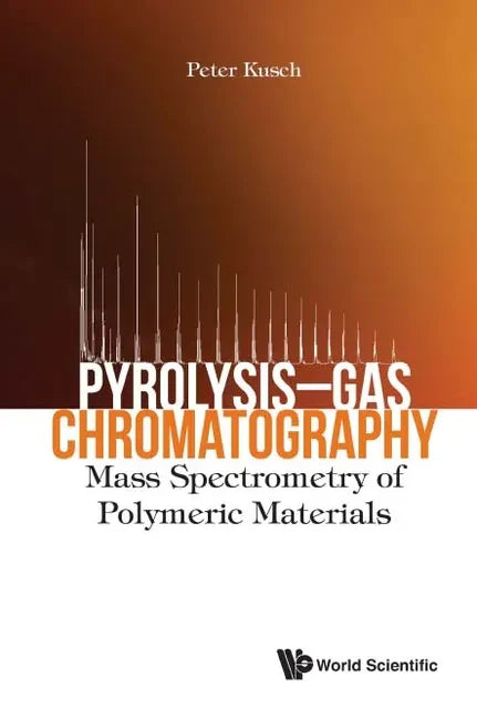 Pyrolysis-Gas Chromatography: Mass Spectrometry of Polymeric Materials - Hardcover