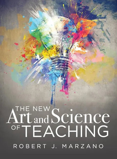 The New Art and Science of Teaching - Hardcover