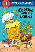 Cooking with the Lorax (Dr. Seuss) - Paperback
