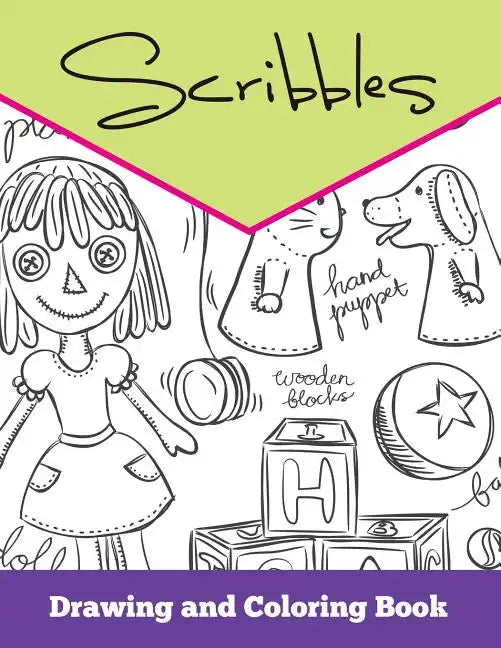 Scribbles: Drawing and Coloring Book - Paperback