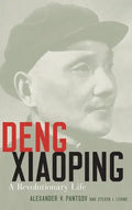 Deng Xiaoping: A Revolutionary Life - Hardcover