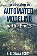 Introduction to Automated Modeling with FEniCS - Hardcover