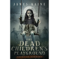 The Dead Children's Playground - Paperback