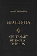 Negrinha - Centenary Bilingual Edition: & the 1920 first edition facsimile - Paperback