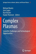 Complex Plasmas: Scientific Challenges and Technological Opportunities - Paperback