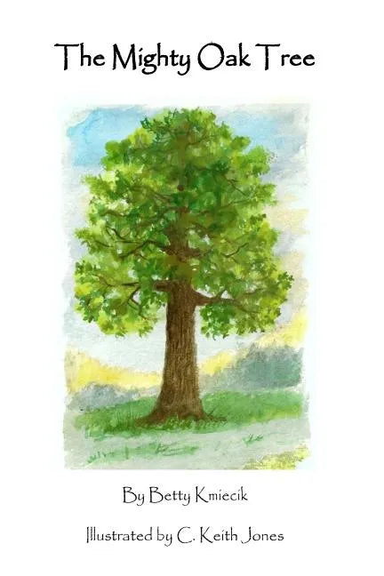 The Mighty Oak Tree - Paperback
