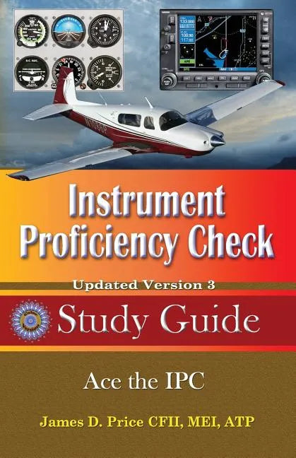 Instrument Proficiency Check Study Guide - Paperback