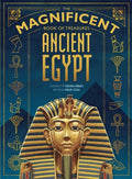 The Magnificent Book of Treasures: Ancient Egypt - Hardcover