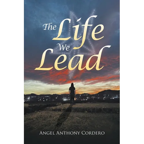 The Life We Lead - Paperback
