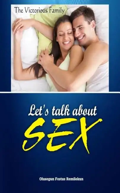 Let's Talk about Sex: The Victorious Home - Paperback