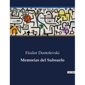 Memorias del Subsuelo - Paperback
