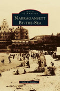 Narragansett By-The-Sea - Hardcover