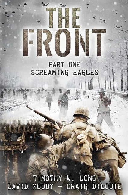 The Front: Screaming Eagles - Paperback