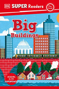 DK Super Readers Pre-Level Big Buildings - Hardcover
