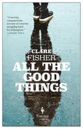 All the Good Things - Paperback