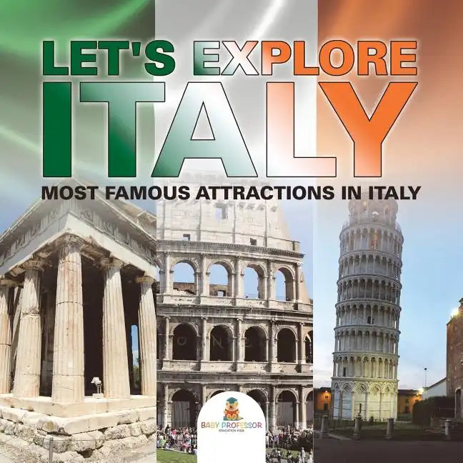 Let's Explore Italy (Most Famous Attractions in Italy) [Booklet] - Paperback