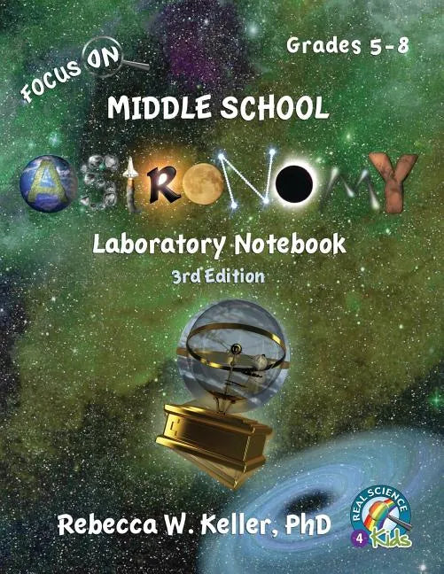 Focus On Middle School Astronomy Laboratory Notebook 3rd Edition - Paperback
