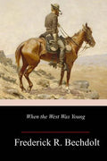 When the West Was Young - Paperback