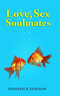 Love, Sex and Soulmates - Hardcover