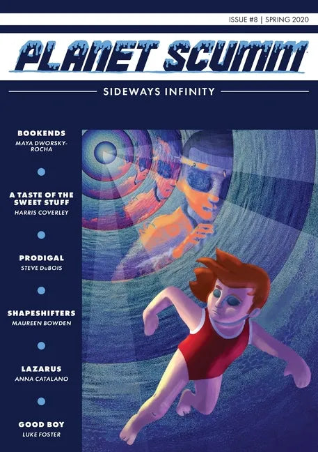 Sideways Infinity: Planet Scumm #8 - Paperback