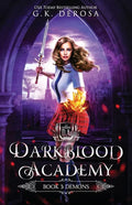 Darkblood Academy: Book Three: Demons - Paperback