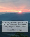 As We Climb the Mountain: Up the Winding Roadway... - Paperback