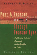 Poet & Peasant and Through Peasant Eyes: A Literary-Cultural Approach to the Parables in Luke - Paperback