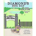 Diamond's Dog Day at the Dog Park: A Counting Book - Paperback
