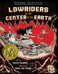 Lowriders to the Center of the Earth - Paperback