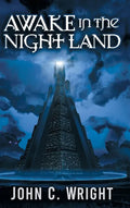 Awake in the Night Land - Hardcover