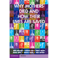 Why Mothers Died and How Their Lives Are Saved: The Story of Confidential Enquiries Into Maternal Deaths - Paperback