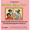 Seniors Sign, Too! ASL Family Book #2 - Hardcover