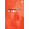 Routledge Philosophy GuideBook to Kripke and Naming and Necessity - Paperback
