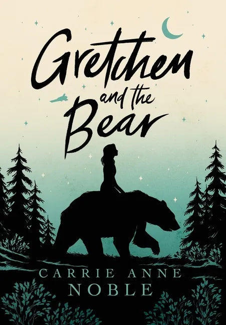 Gretchen and the Bear - Hardcover