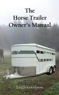 The Horse Trailer Owner's Manual - Paperback
