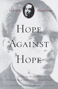 Hope Against Hope: A Memoir - Paperback