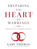 Preparing Your Heart for Marriage: Devotions for Engaged Couples (a 30-Day Devotional) - Hardcover