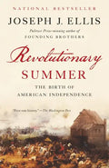 Revolutionary Summer: The Birth of American Independence - Paperback