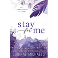 Stay for Me - Special Edition - Paperback