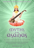 Myths of the Asanas: The Stories at the Heart of the Yoga Tradition - Paperback