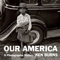 Our America: A Photographic History - Hardcover