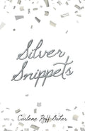 Silver Snippets - Paperback