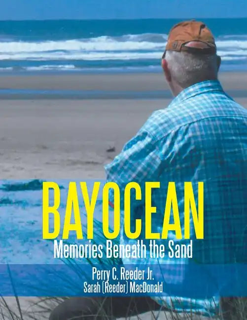 Bayocean: Memories Beneath the Sand - Paperback