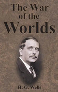 The War of the Worlds - Hardcover
