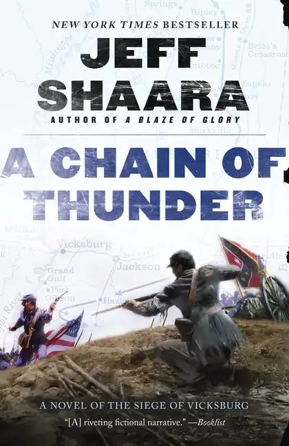 A Chain of Thunder: A Novel of the Siege of Vicksburg - Paperback