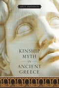 Kinship Myth in Ancient Greece - Paperback